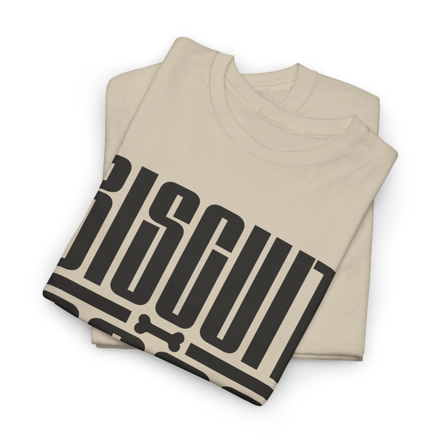 Biscuit Boss Sarcastic Dog Lover T-Shirt - Pet Mom or Dad Gift